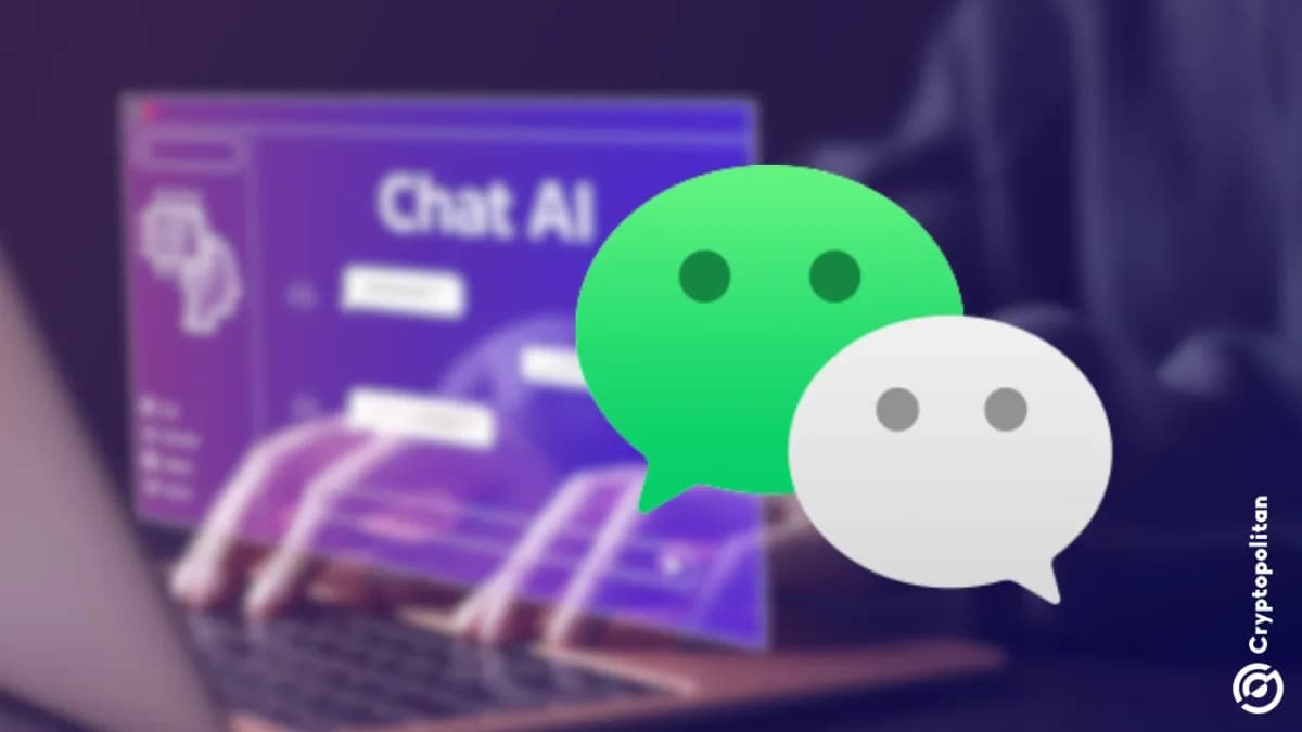 شركة تينسنت تُدمج وكيل ذكاء اصطناعي داخل تطبيق وي تشات، التطبيق الصيني العملاق الذي يستخدمه 1.4 مليار شخص - Cryptopolitan